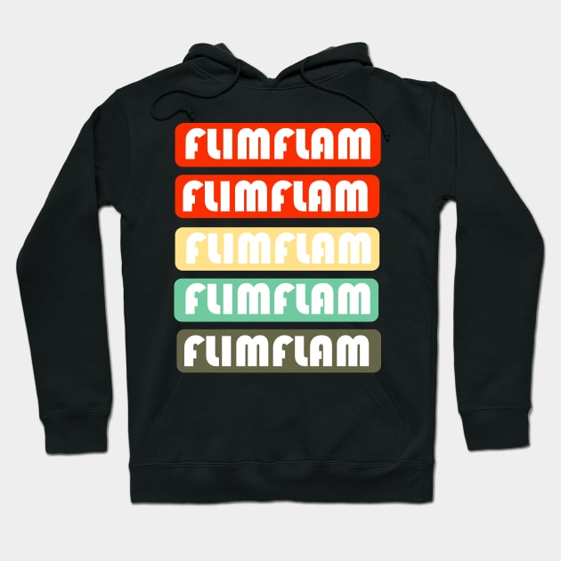 Flimflam- Retro Colors Typography Hoodie by Eva Wolf